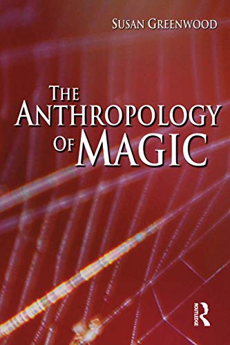 The Anthropology of Magic - Click to Buy
