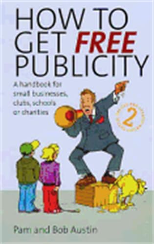 HOW TO GET FREE PUBLICITY, 2nd edition - Click to Buy