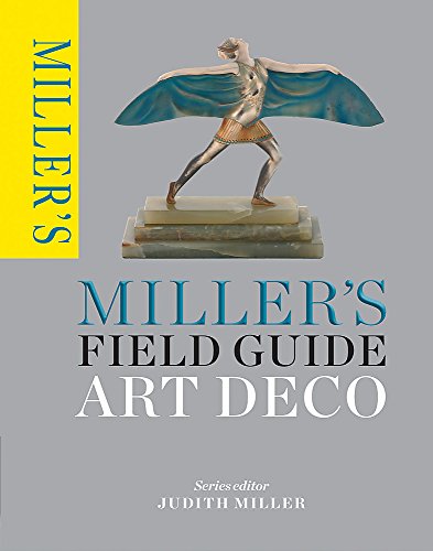 Miller's Field Guide: Art Deco (Miller's Field Guides) - Click to Buy