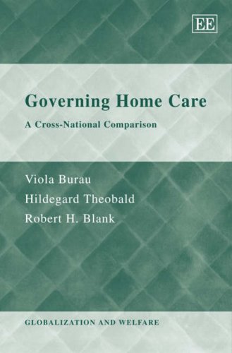 Governing Home Care: A Cross-National Comparison (Globalization and Welfare series) - Click to Buy