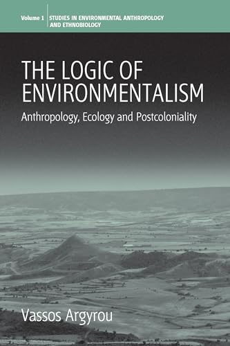 Logic Of Environmentalism - Click to Buy