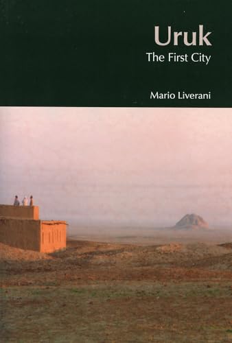 Uruk: The First City
