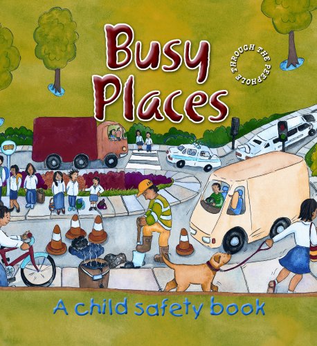 Busy Places: A Child Safety Book - Click to Buy