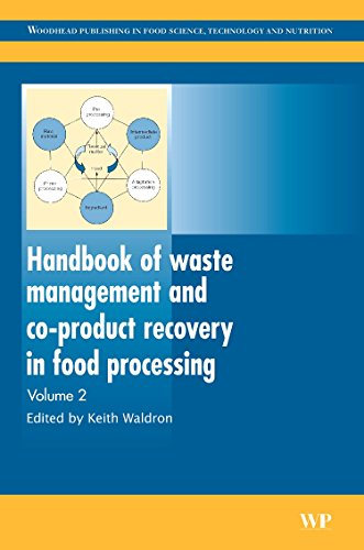 Handbook of Waste Management and Co-Product Recovery in Food Processing (Woodhead Publishing Series in Food Science, Technology and Nutrition) - Click to Buy