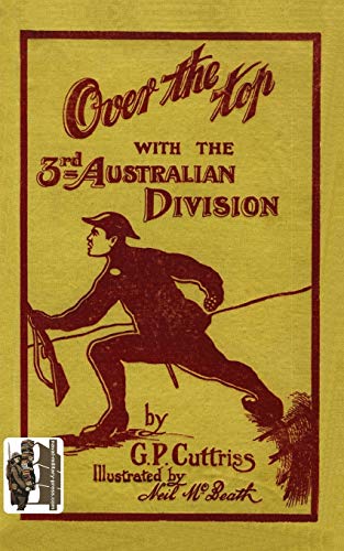 ‘OVER THE TOP’: With The Third Australian Division - Click to Buy