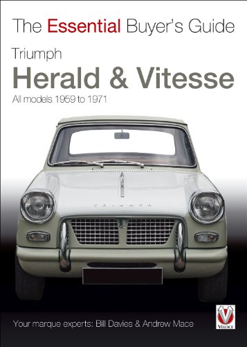 Triumph Herald & Vitesse: All Models 1959 to 1971 (The Essential Buyer's Guide) - Click to Buy