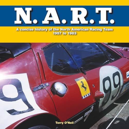 N.A.R.T.: A concise history of the North American Racing Team 1957 to 1983 - Click to Buy