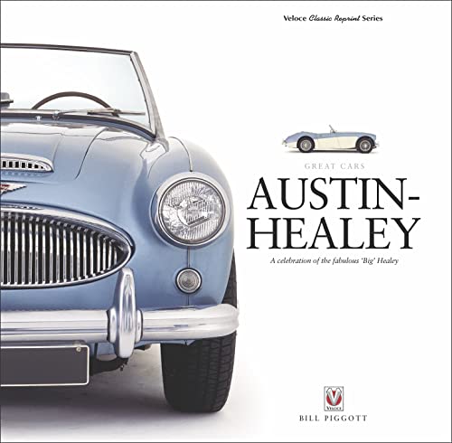 Austin-Healey: A celebration of the fabulous 'Big' Healey (Great Cars) - Click to Buy
