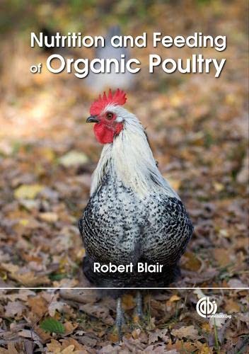 Nutrition and Feeding of Organic Poultry [OP - Click to Buy