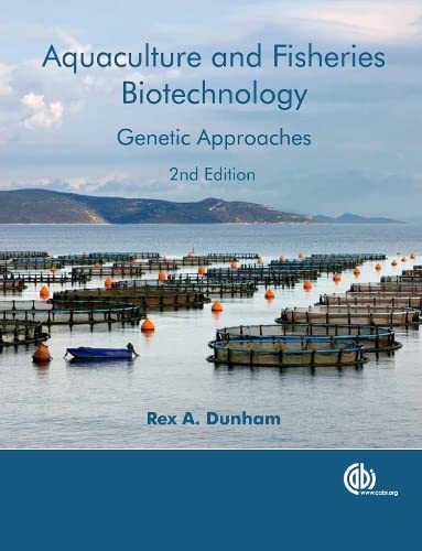 Aquaculture and Fisheries Biotechnology [OP: Genetic Approaches - Click to Buy