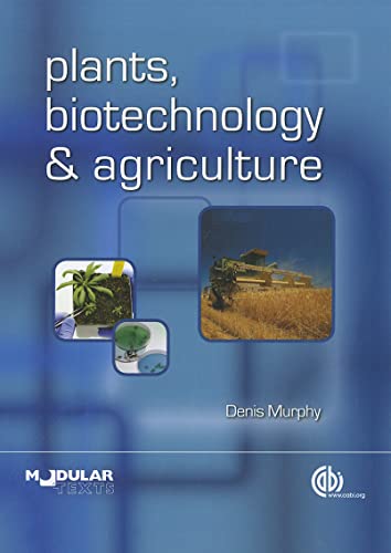 Plants, Biotechnology and Agriculture - Click to Buy