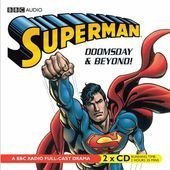 Superman: Doomsday and Beyond: A BBC Full-Cast Radio Drama - Click to Buy