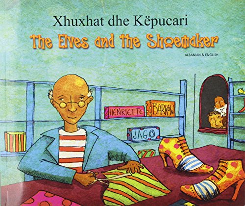 Elves and Shoemaker (Albanian Edition)