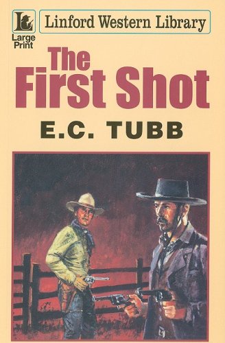 The First Shot (Linford Western Library) - Click to Buy