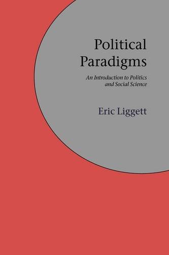 Political Paradigms: An Introduction to Politics and Social Science - Click to Buy