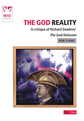 The God Reality: A Critique of Richard Dawkins' The God Delusion - Click to Buy