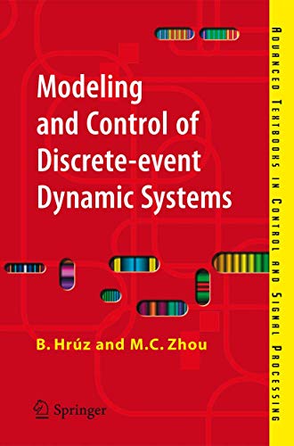 Modeling and Control of Discrete-event Dynamic Systems: with Petri Nets and Other Tools (Advanced Textbooks in Control and Signal Processing) - Click to Buy