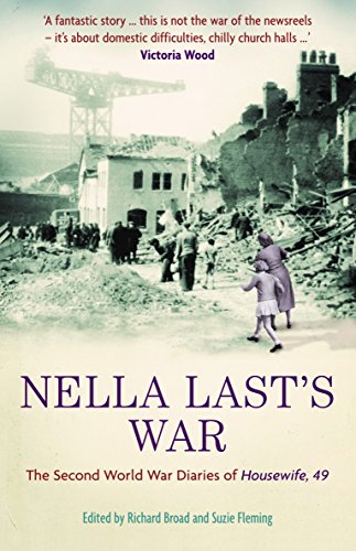Nella Last's War: The Second World War Diaries of Housewife, 49 - Click to Buy