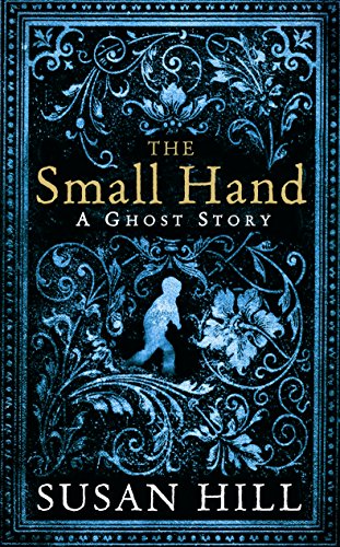 The Small Hand: A Ghost Story - Click to Buy