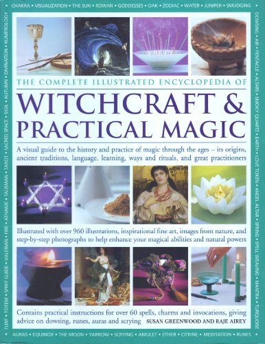 The Complete Illustrated Encyclopedia of Witchcraft and Practical Magic: A Visual Guide to the Histo - Click to Buy