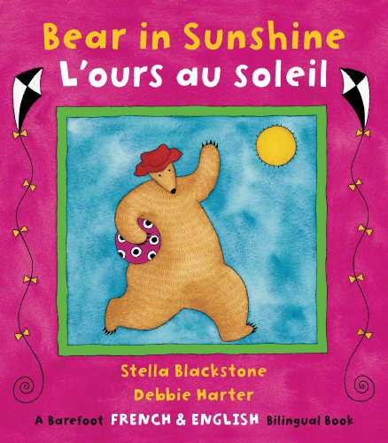 Bear in Sunshine/ L'ours au soleil (Fun First Steps) (French and English Edition) - Click to Buy