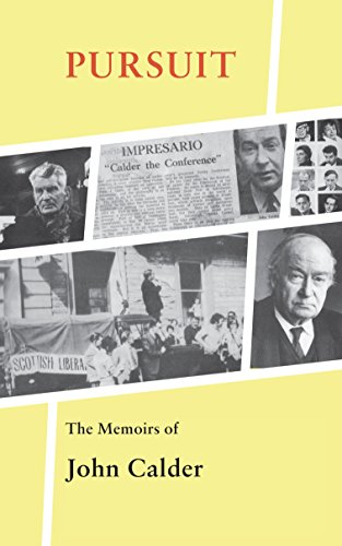 Pursuit: The Memoirs of John Calder - Click to Buy