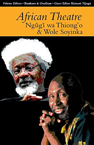 African Theatre 13: Ngugi wa Thiong'o and Wole Soyinka - Click to Buy