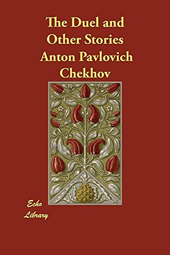 The Tales of Chekhov: The Duel and Other Stories - Click to Buy