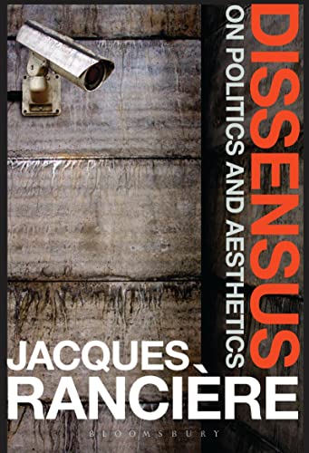 Dissensus: On Politics and Aesthetics - Click to Buy