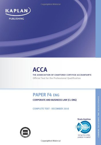 F4 Corporate and Business Law CL (UK) - Complete Text: Paper F4 (ENG) - Click to Buy