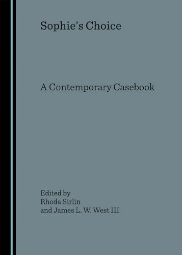 Sophie’s Choice: A Contemporary Casebook - Click to Buy