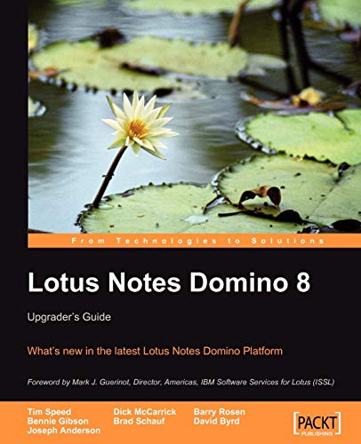 Lotus Notes Domino 8: Upgrader's Guide - Click to Buy
