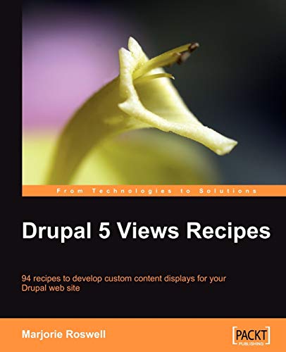 Drupal 5 Views Recipes - Click to Buy