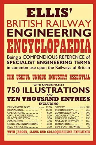 Ellis' British Railway Engineering Encyclopaedia - Click to Buy