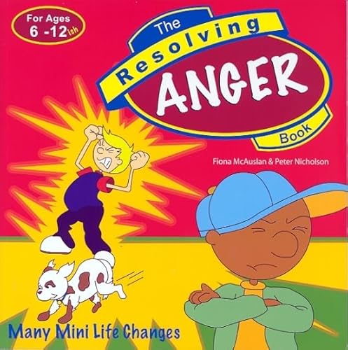 The Resolving Anger Book: Many Mini Life Changes (Resolving Books Series) - Click to Buy