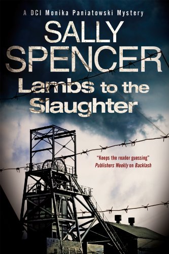 Lambs to the Slaughter (A DCI Monika Paniatowski Mystery, 5)