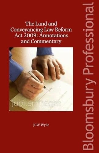 The Land and Conveyancing Law Reform Act 2009: Annotations and Commentary: A Guide to Irish Law - Click to Buy