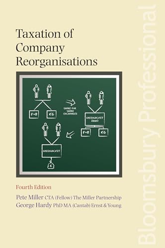 Taxation of Company Reorganisations: Fourth Edition - Click to Buy