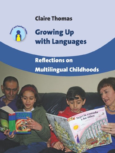 Growing Up With Languages: Reflections on Multilingual Childhoods