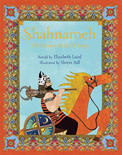 Shahnameh: The Persian Book of Kings - Click to Buy