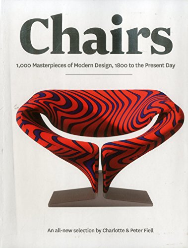 Chairs: 1000 Masterpieces of Modern Design, 1800 to the Present Day - Click to Buy