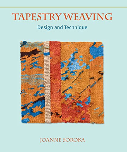 Tapestry Weaving: Design and Technique - Click to Buy