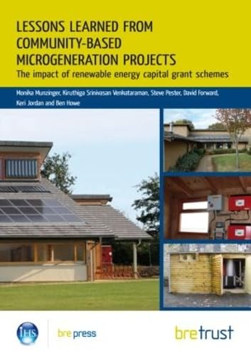 Lessons Learned from Community-Based Microgeneration Projects: The Impact of Renewable Energy Capital Grant Schemes - Click to Buy