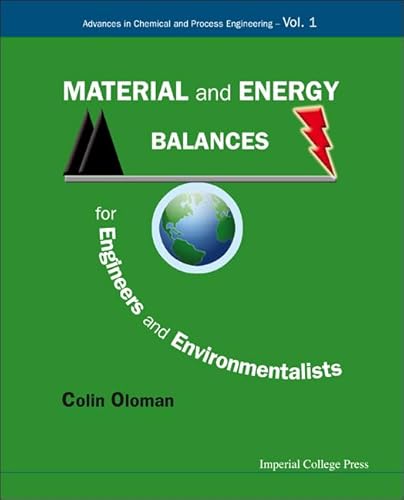 Material & Energy Balances For Engineers and Environmentalists - Click to Buy