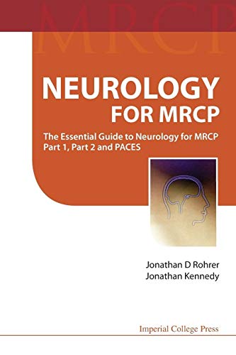 Neurology For Mrcp: The Essential Guide To Neurology For Mrcp Part 1, Part 2 And Paces - Click to Buy