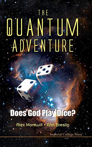 QUANTUM ADVENTURE, THE: DOES GOD PLAY DICE? - Click to Buy