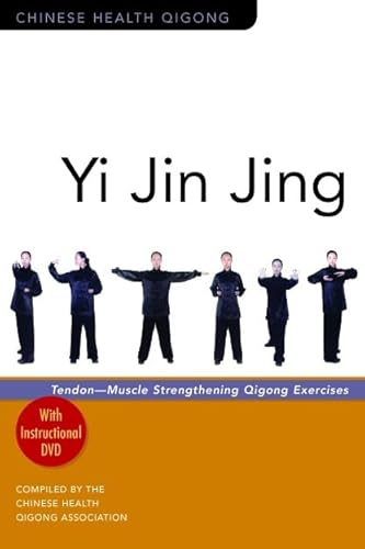 Yi Jin Jing: Tendon-Muscle Strengthening Qigong Exercises - Click to Buy
