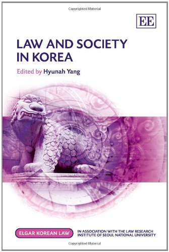 Law and Society in Korea (Elgar Korean Law series) - Click to Buy