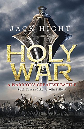 Holy War: Book Three of the Saladin Trilogy