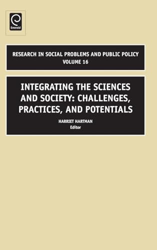 Integrating the Sciences and Society: Challenges, Practices, and Potentials (Research in Social Problems and Public Policy, 16, Band 16) - Click to Buy